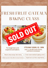 Load image into Gallery viewer, Fresh Fruit Gateaux Baking Workshop (17 May 2026)

